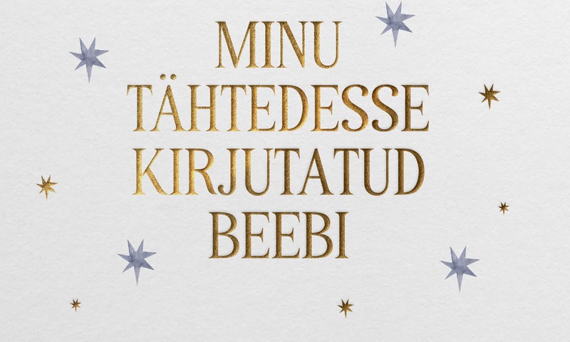 AUHINNAMÄNG! Võida armas raamat "Minu tähtedesse kirjutatud beebi"