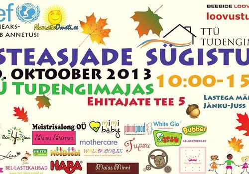 Lasteasjade Sügisturg 20.10.13 TTÜ Tudengimajas 