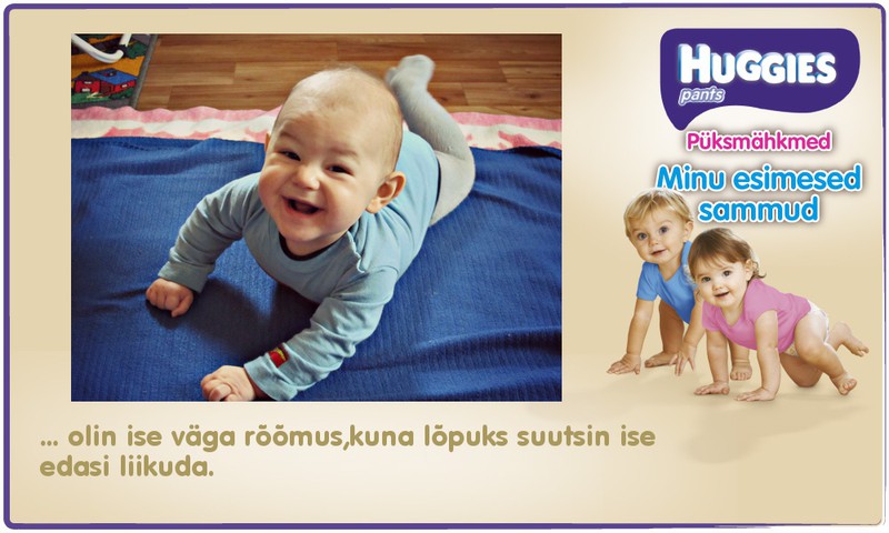 Siis kui hakkasin roomama ...